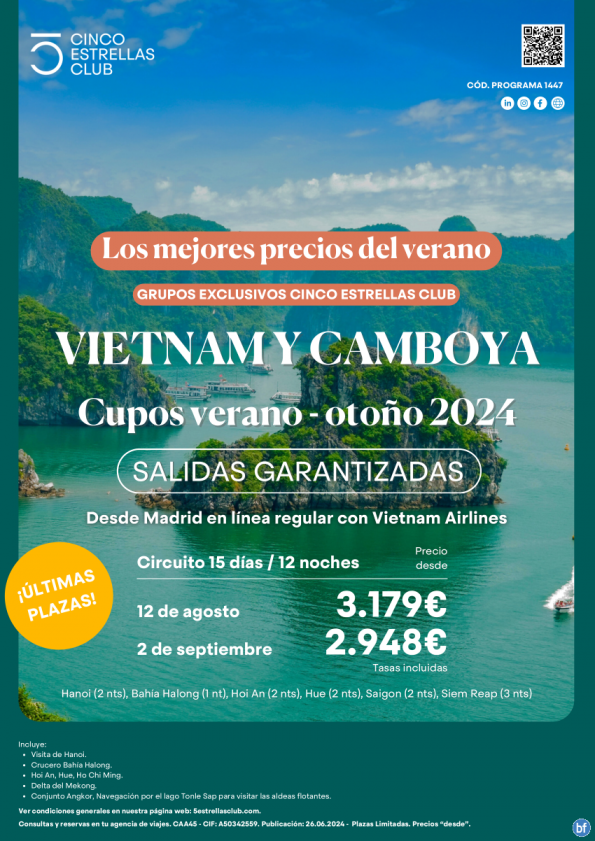 ÚLTIMAS PLAZAS! Vietnam y Camboya 15d/12n dsd 3.179 € (12 agosto) y dsd 2.948 € (02 septiembre) sal. dsd Madrid