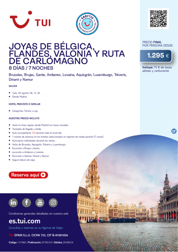 Joyas de Bélgica, Flandes, Valonia y Ruta de Carlomagno. 8 d / 5 n. Easy TUI. Salidas desde MAD desde 1.295 € 