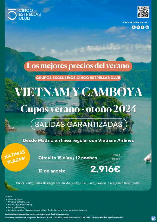 ¡Últimas Plazas! Vietnam&Camboya 2.916 € 15d/12n salida 12.08  dsd Madrid con Vietnam Airlines