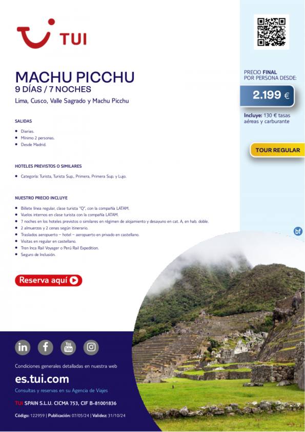 Machu Picchu. 9 d / 7 n. Tour Regular. Salidas diarias desde MAD desde 2.199 € 