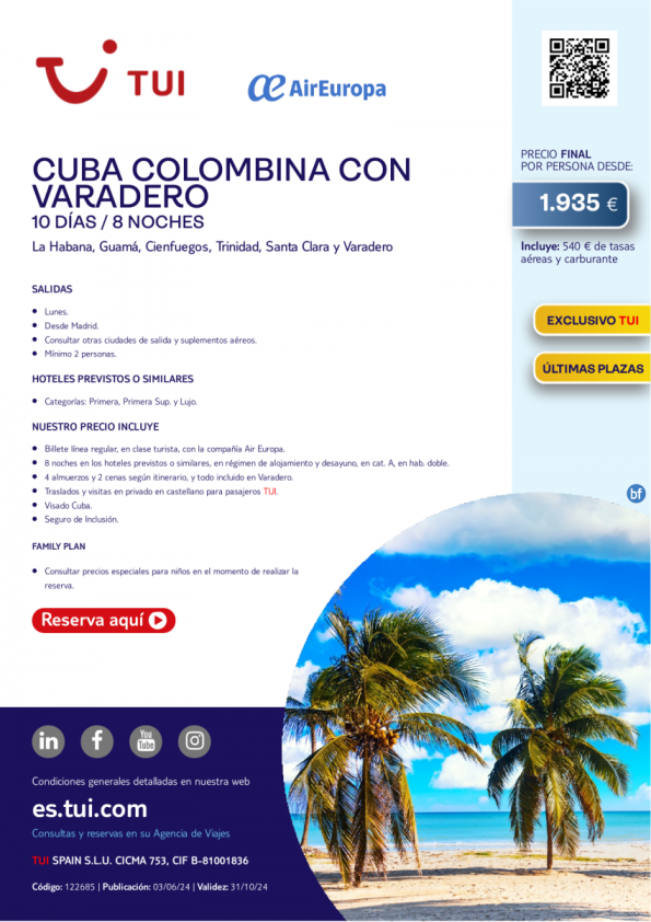 Cuba Colombina con Varadero. 10 d / 8 n. Vuelos con UX. Exclusivo TUI. Salidas desde MAD desde 1.935 € 