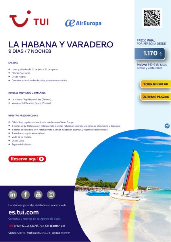 La Habana y Varadero.  9 d / 7 n. Vuelos con UX. Tour Regular. Salidas desde MAD desde 1.170 € 