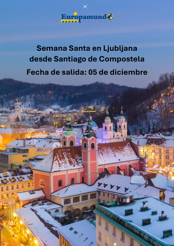 Chárter Puente de Diciembre Ljubljana desde Santiago de Compostela: 4 días 818 € (vuelos y tasas incluidas)