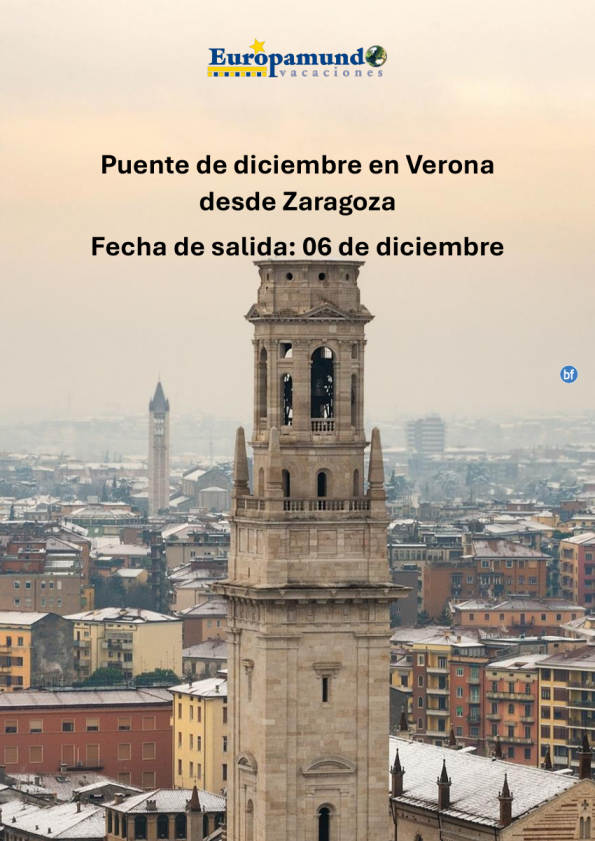 Chárter Puente de Diciembre Verona desde Zaragoza: 4 días 850 € (vuelos y tasas incluidas)