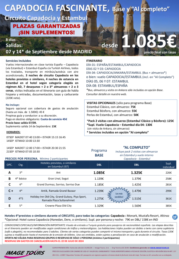 Capadocia Fascinante 07 y 14 septiembre, especial cupos SIN suplementos aéreos. 8ds desde 1.085 € precio FINAL