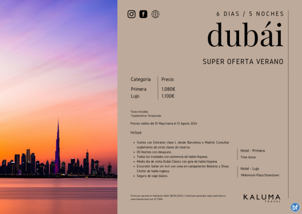 Dubai *Super Oferta Verano* 5 noches - Salidas Diarias hasta Agosto desde 1.080 € 