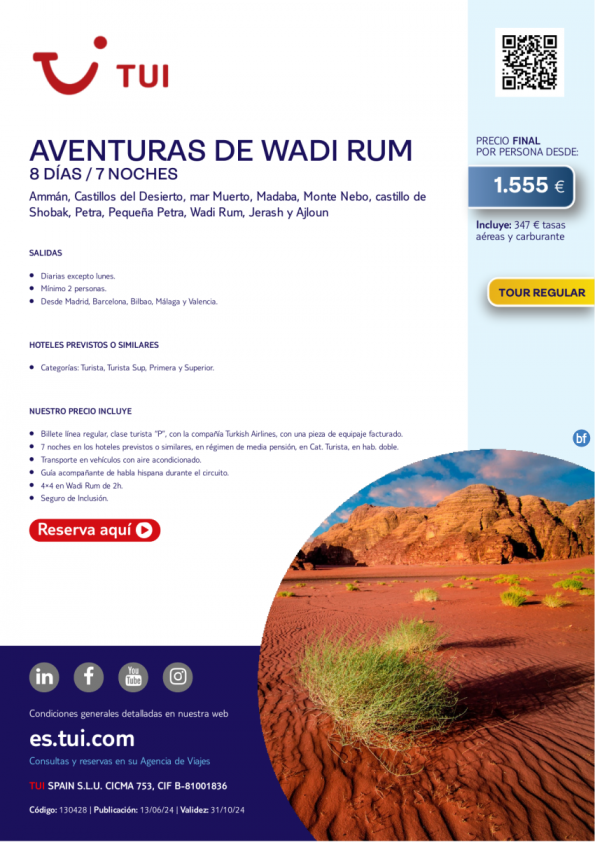 Jordania. Aventuras de Wadi Rum. 8 d / 7 n. Tour Regular. Salidas diarias excepto lunes desde 1.555 € 