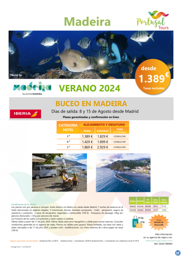 BUCEO en MADEIERA- Salidas desde Madrid en vuelo directo 8 y 15 de agosto desde sólo 1.389 € 