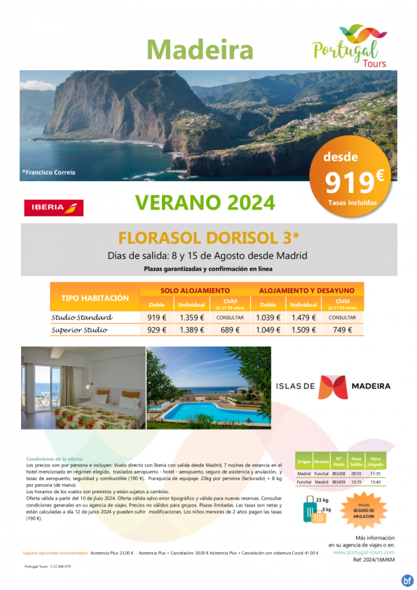 MADEIRA - Salidas 8 y 15 de agosto desde Madrid - hotel 3* en AD en vuelo directo desde sólo 919 € 