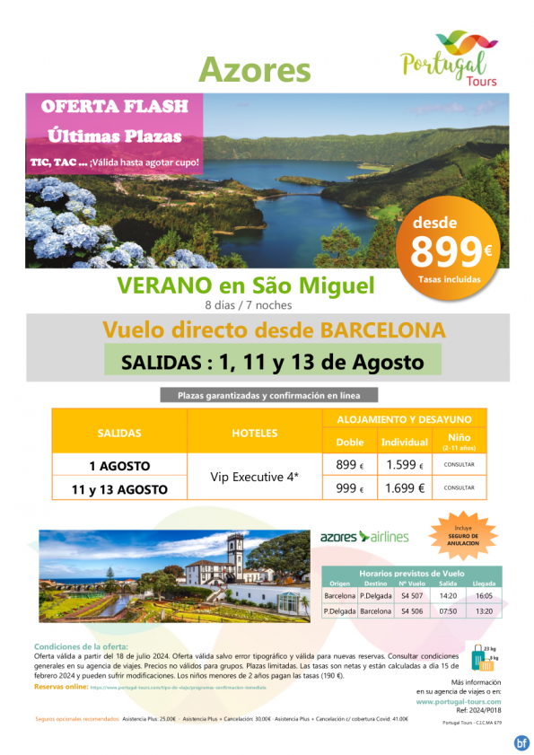 AZORES - Últimas plazas isla de Sao Miguel/ vuelo directo desde BCN/salidas:1, 11 y 13 de agosto solo 899 € 