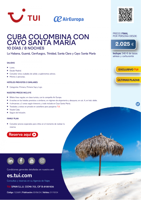 Cuba Colombina con Cayo Sta María. 10 d / 8 n. Exclusivo TUI. Vuelos con UX.  ¡Últimas plazas! Desde 2.025 € 