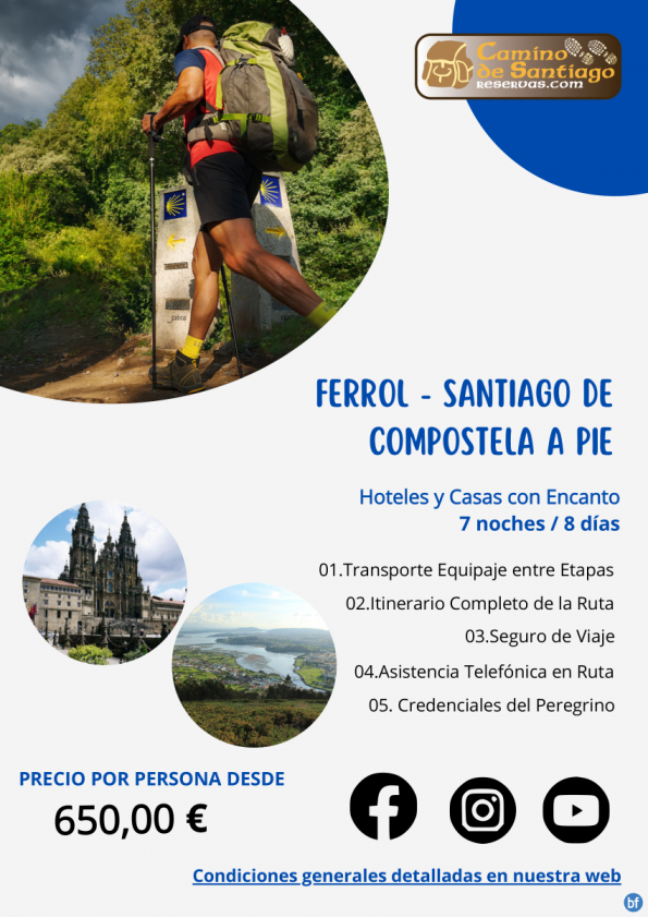 Ferrol - Santiago de Compostela a Pie. Camino Inglés. 8 Días / 7 Noches. Hoteles y Casas con Encanto. 650 € 