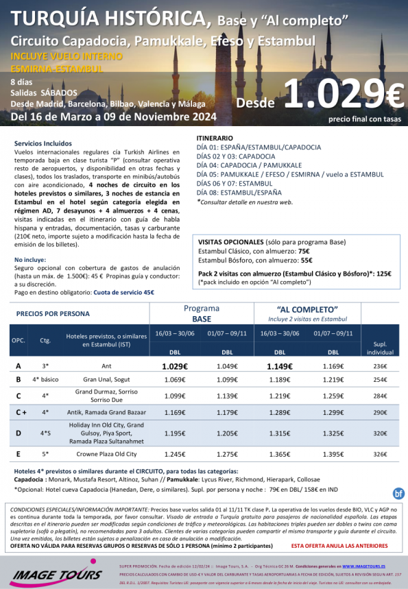 TURQUÍA Histórica 8d.Capadocia-Pamukkale-Efeso-Estambul. Vuelo interno y visitas de circuito desde 1.029 € 