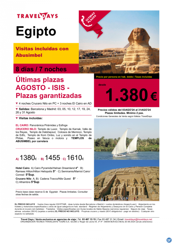 Ultimas plazas agosto Egipto 8 días - salidas Madrid y Barcelona desde 1.380 € 