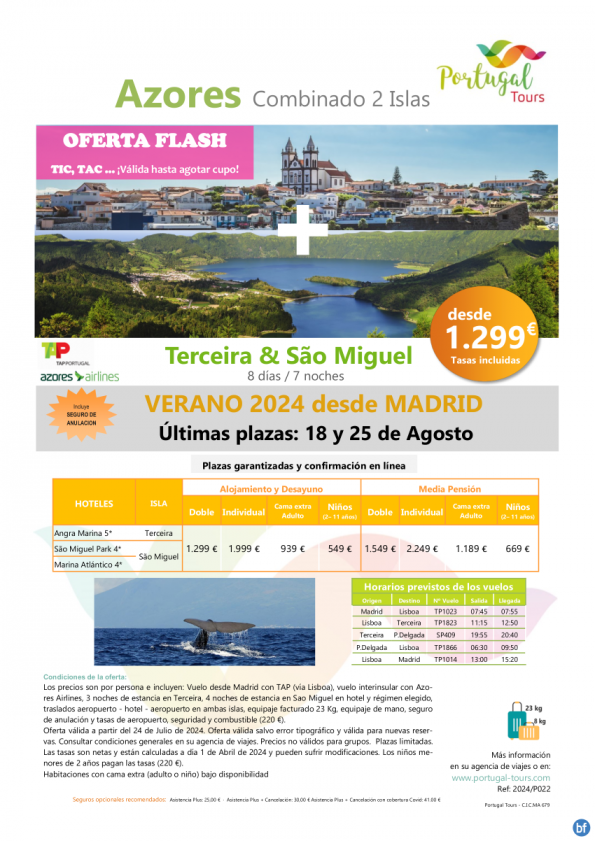 Últimas plazas Combinado AZORES -Terceira & Sao Miguel- Salidas 18 y 25 de agosto desde Madrid solo 1.299 € 