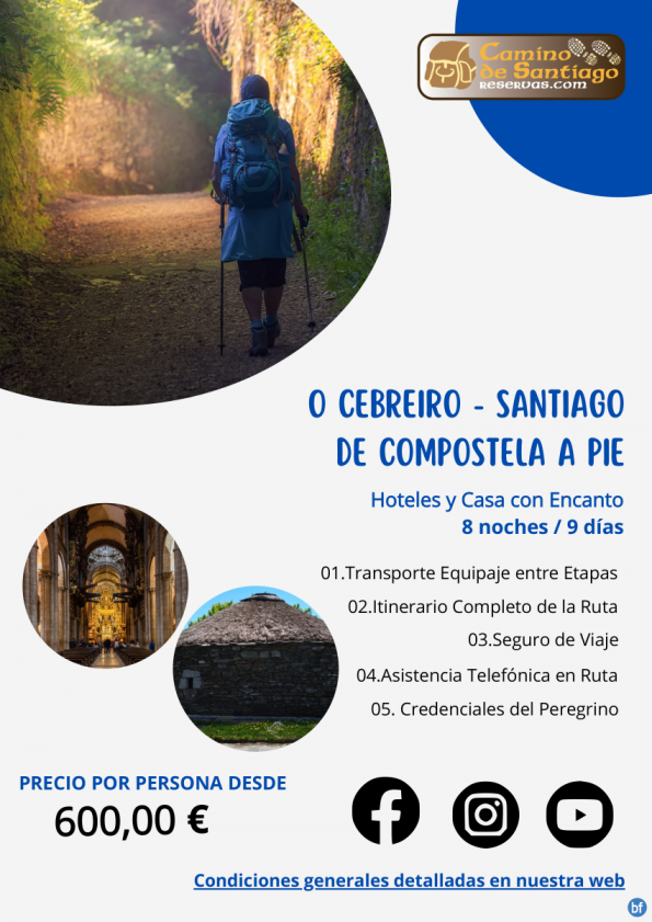 O Cebreiro - Santiago de Compostela a Pie. Camino Francés. 8 Noches / 9 Días. Hoteles con Encanto en A&D. 600