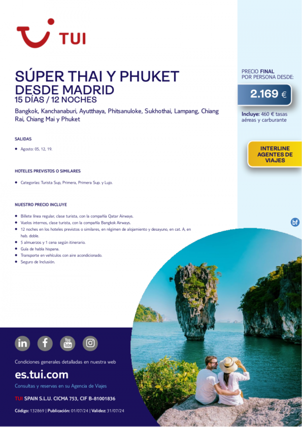 Interline. Súper Thai y Phuket. 15 d / 12 n. Salidas 05, 12 y 19 AGO desde Madrid desde 2.169 € 