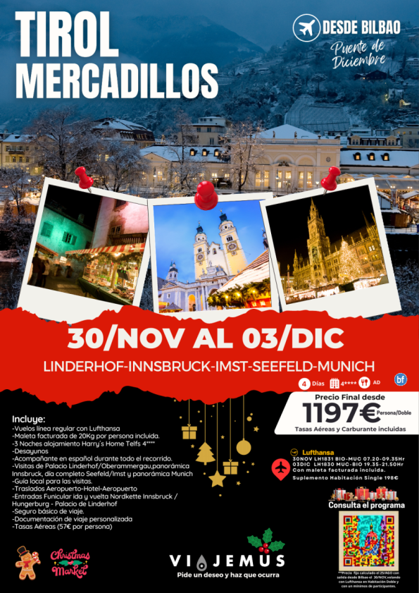 Vive el Tirol (Austria) desde Bilbao. Salida el 30/11-03/12 visita Lindehof-Innsbruck-Imst-Seefeld-Munich