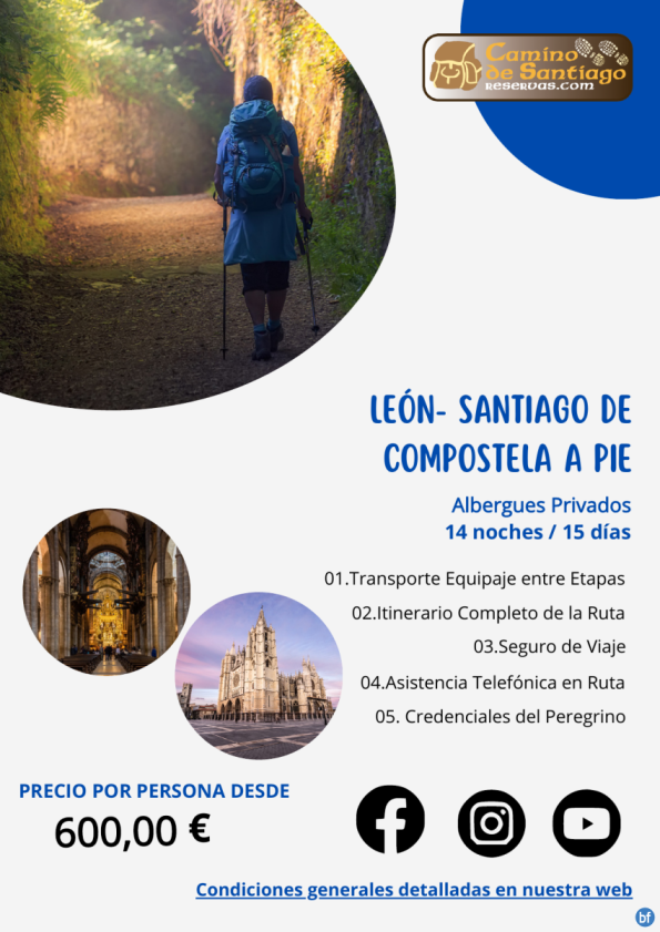 León - Santiago de Compostela a Pie. Camino Francés. 14 Noches / 15 Días. Albergues Privados.600?	