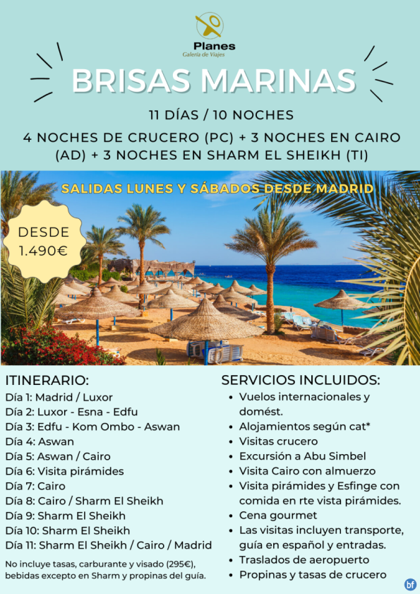 EGYPT SHARM con visitas 10 nts:4 nts crucero(pc) +3 nts Cairo(ad) +3 nts Sharm(ti).Salidas lun y sab desde Ma