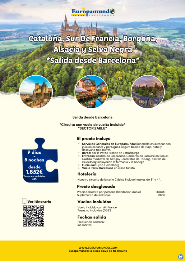 Cataluña, Sur De Francia, Borgoña, Alsacia Y Selva Negra: 9 días desde 1.852 € (vuelos incluidos, tasas no inc