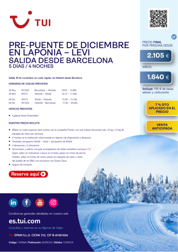 Laponia. Pre-Puente de diciembre en Levi. 5 d / 4 n. 30 NOV desde BCN desde 2.105 € 