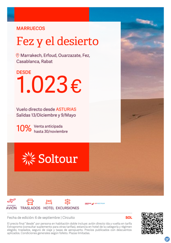 Fez y el desierto desde 1.023 € , salidas 13 de Diciembre y 9 de Mayo desde Asturias