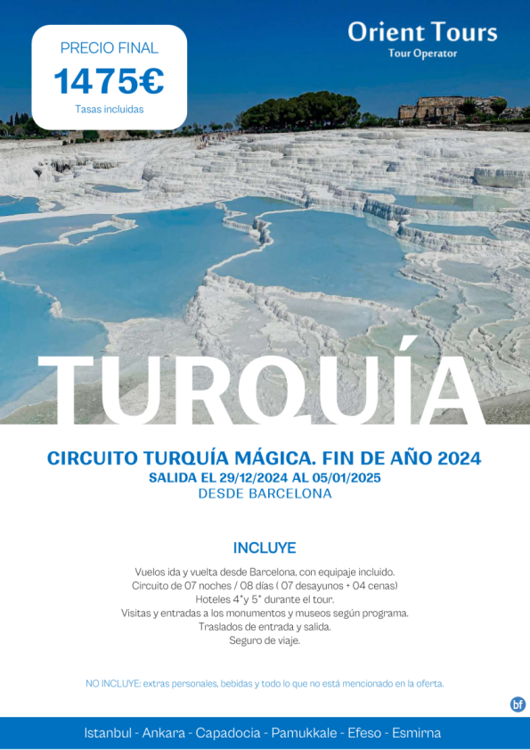 Turquía. Salida especial fin de año .Salida 29 Dic 24  desde BCN . Circuito 07 noches