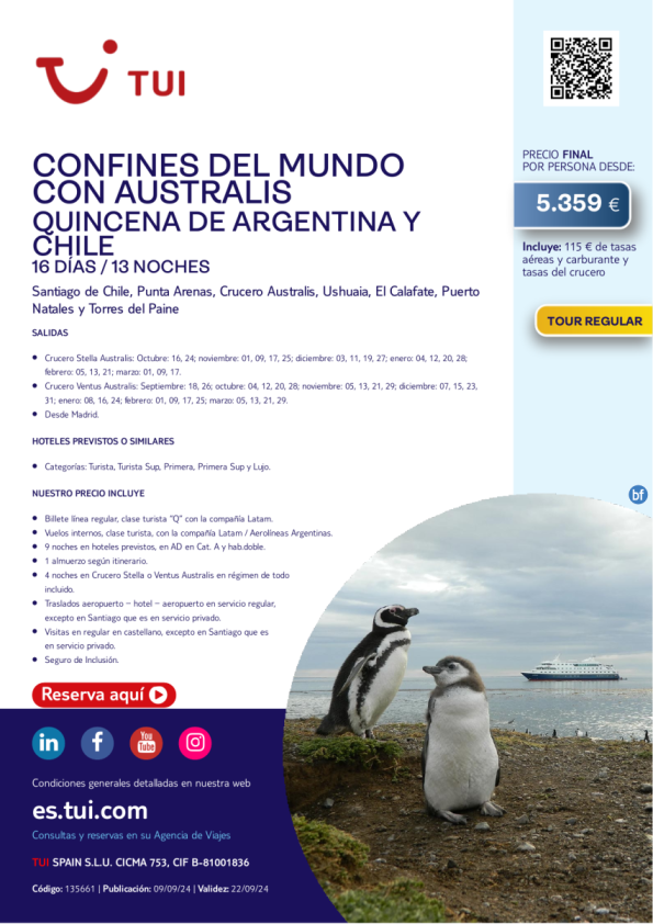 Quincena de Argentina y Chile. Confines del Mundo con Autralis. 16 d / 13 n. Desde MAD desde 5.359 € 