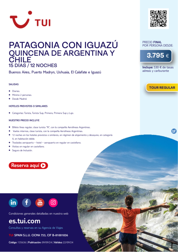 Quincena de Argentina y Chile. Patagonia con Iguazú. 15 d / 12 n. Salidas diarias desde MAD desde 3.795 € 