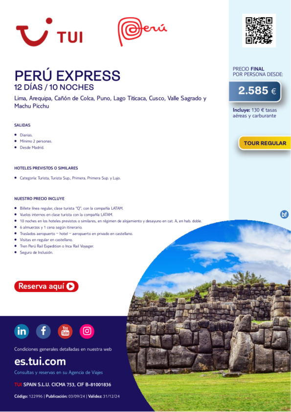 Perú Express. 12 d / 10 n. Tour Regular. Salidas diarias desde MAD desde 2.585 € 