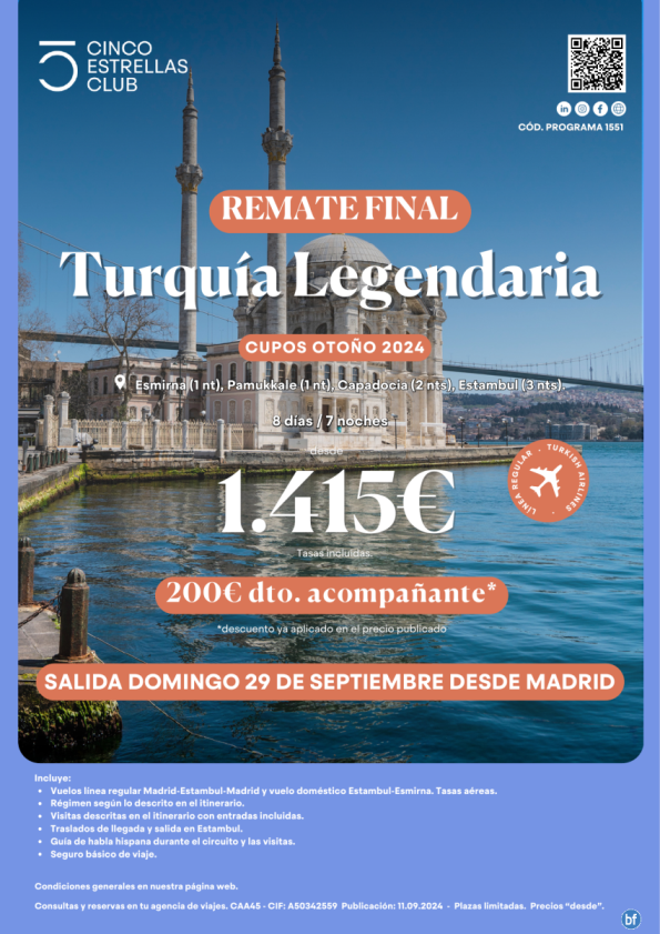 Turquía Remate Final. Dto.200? acompañante desde 1.415 € Turquía Legendaria 8d/7n sal. 29.09 dsd Madrid