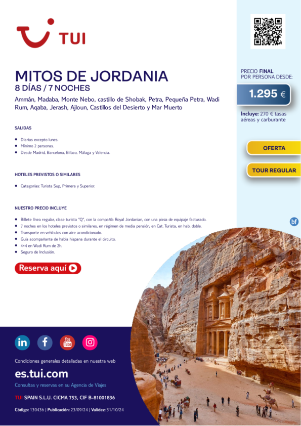 Mitos de Jordania. 8 d / 7 n. Tour Regular. Salidas diarias excepto lunes desde 1.295 € 