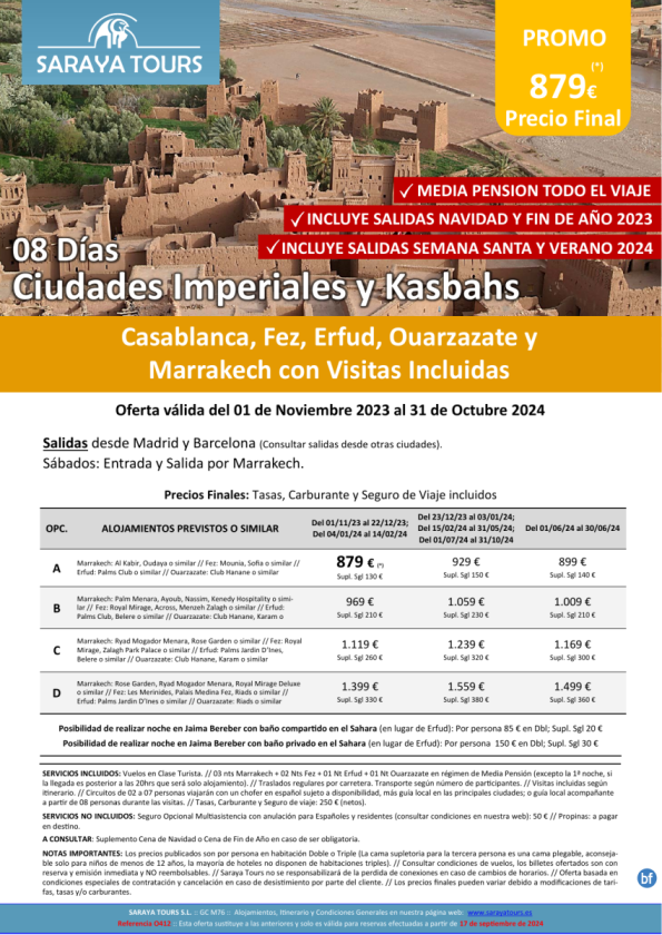 Ciudades Imperiales y Kasbahs 8 días con Visitas Incluidas: Rak, Cmn, Fez, Erfud, Ouarzazate hasta Oct25