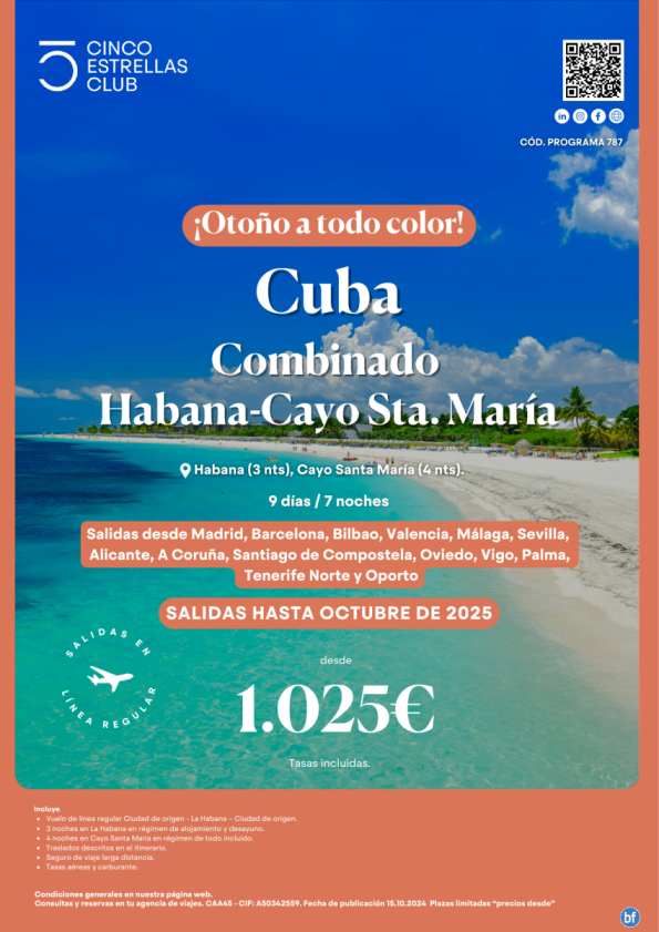 Cuba dsd 1.025 € Habana_Cayo Sta Maria 9d/7n sal hasta oct.2025 dsd Mad,Bcn,Bio,Vlc,AL,Lcg, Scq,Ovd, Vgo, etc.