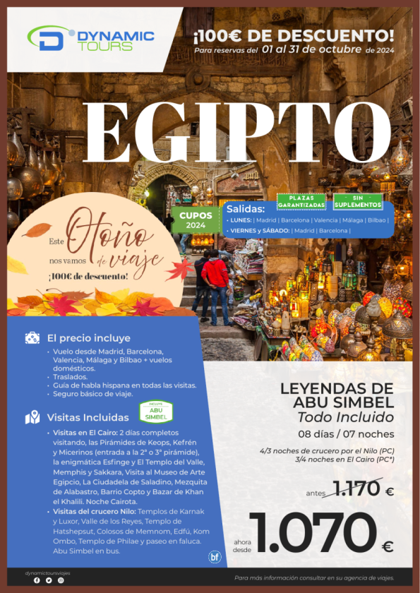 EGIPTO ?Otoño 100 € dto??Leyendas de Abu Simbel T.I.?(3/4cru+4/3cai)? salidas: mad¸bcn¸agp¸vlc¸bio?desde 1.070 € 