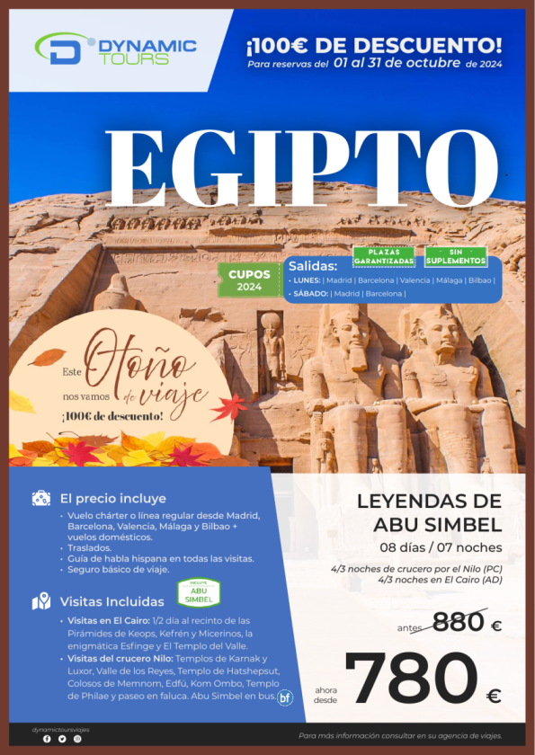 EGIPTO ?Otoño 100 € dto??Leyendas de Abu Simbel?(3/4cru+4/3cai) ? salidas: mad, bcn, agp, vlc, bio?desde 780 € 