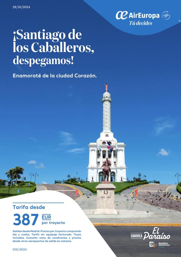 ¡Santiago de los Caballeros, despegamos! Enamórate de la ciudad Corazón. Vuelos desde 387 € 