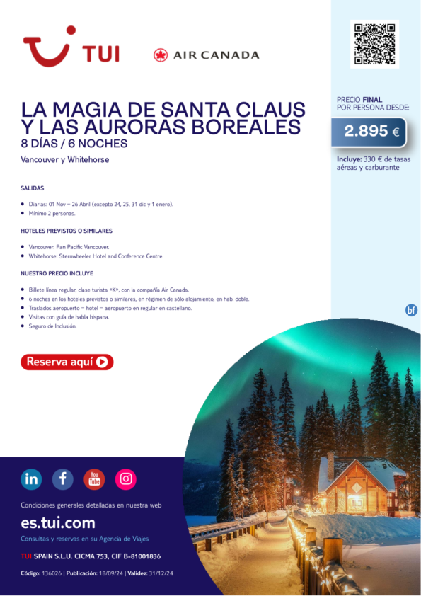 La Magia de Santa Claus y las Auroras Boreales. 8 d / 6 n. Vuelos con AC. Salidas diarias desde 2.895 € 