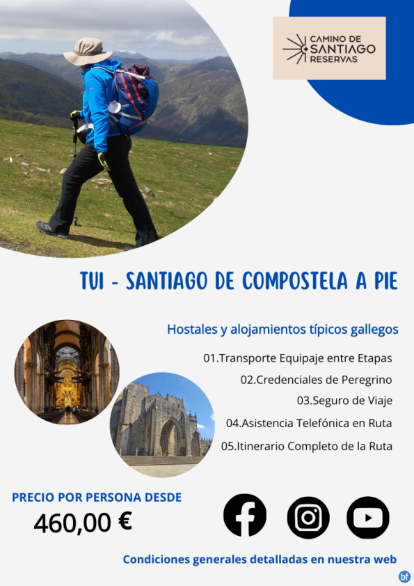 Tui - Santiago de Compostela a Pie. Camino Portugués. 7 Noches / 8 Días. Hostales y Pensiones. 460 € 	