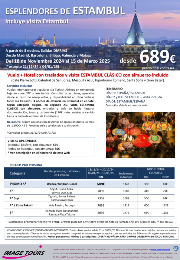 TURQUÍA hasta Marzo 25. Esplendores de Estambul: vuelo + traslados + hotel + visita con almuerzo, desde 689 € 