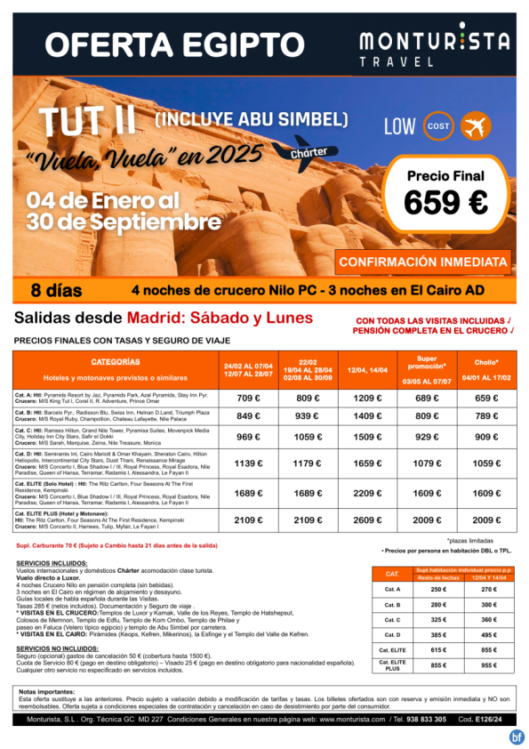 EGIPTO 2025-TUT II**desde 659 € - salida charter Mad Sábado y Lunes 8 días 4n crucero pc + 3n Cairo ad +visitas