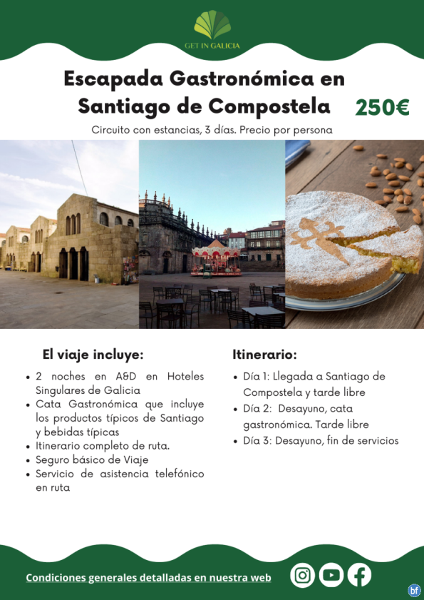 	Escapada Gastronómica en Santiago de Compostela En coche propio o de alquiler 3 días/2 noches en Hoteles. 195