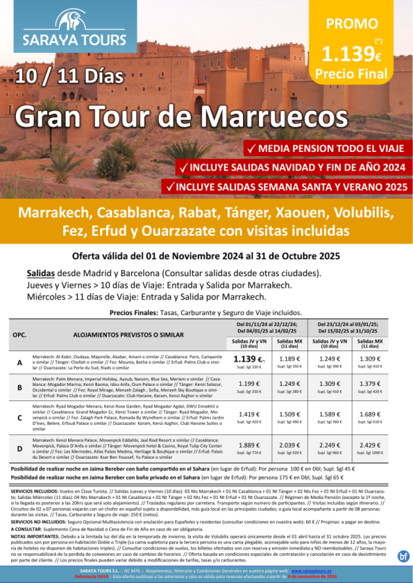 Gran Tour 10/11 días: Rak, Cmn, Rabat, Tánger, Xaouen, Fez, Erfud, Ouarz. con Visitas Incl. hasta Oct25