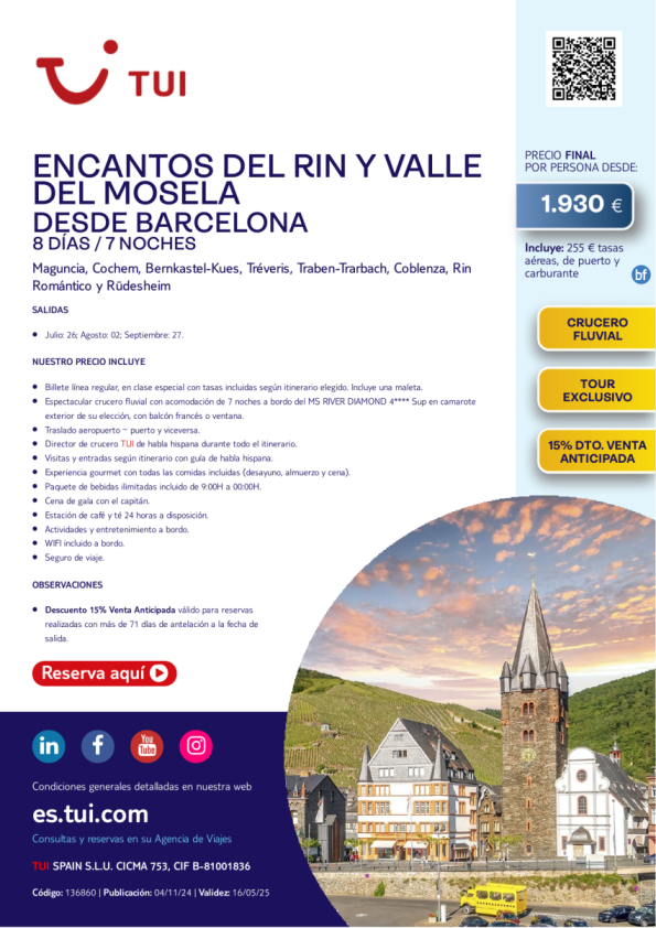 Crucero Fluvial. Encantos del Rin y Valle del Mosela. 8 días / 7 noches. 15% Dto. Desde BCN desde 1.930 € 