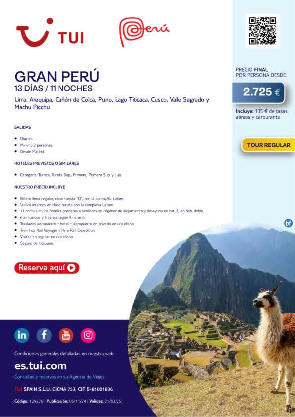 Gran Perú. 13 días / 11 noches. Tour Regular. Salidas diarias desde MAD desde 2.725 € 