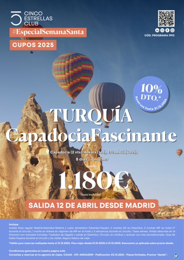 10% dto. reserv hasta 31.12.24. SEMANA SANTA Capadocia Fascinante dsd 1.180 € 8d/7n  salida 12 abril dsd Madrid