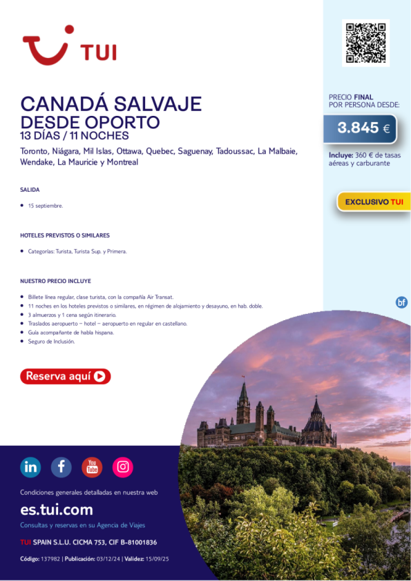 Canadá Salvaje. 13 días / 11 noches. Exclusivo TUI. Salida 15 septiembre desde OPO desde 3.845 € 