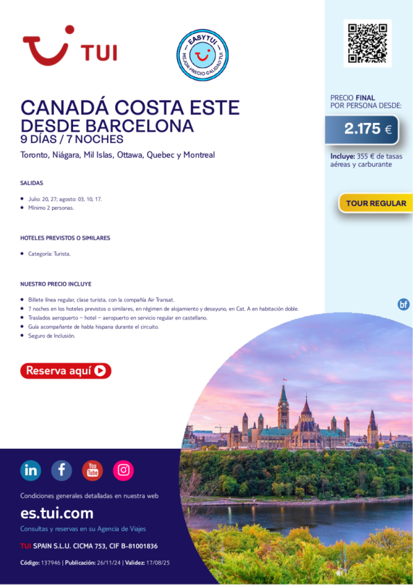 Canadá. Costa Este. 9 días / 7 noches. Easy TUI. Tour Regular. Julio y agosto desde BCN desde 2.175 € 