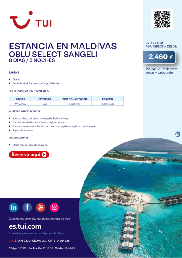 Estancia en Maldivas. Hotel Oblu Select Sangeli. Lujo. 8 días / 5 noches. Salidas diarias desde 2.460 € 